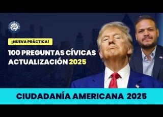  100 Preguntas Cívicas Actualización 2025 Ciudadanía Americana 2025