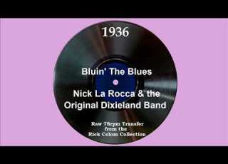  1936 Nick La Rocca The Original Dixieland Band Bluin The Blues