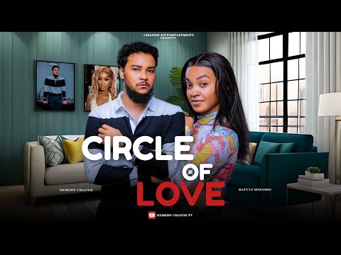 CIRCLE OF LOVE FULL MOVIE 2025 DIRECTED BY CHIDYCLASSIC