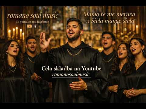Mamo Te Me Merava X Sivla Mange Sivla