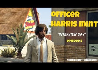  OFFICER HARRIS MINT INTERVIEW DAY EP 5