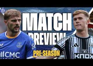  Everton V Newcastle United Match Preview Preseason 2026