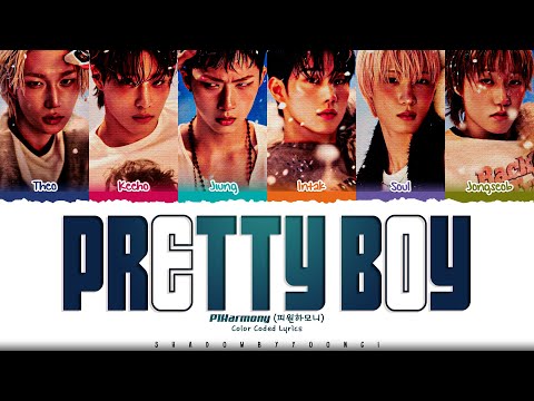 P1Harmony Pretty Boy Lyrics 피원하모니 Pretty Boy 가사 Color Coded Han Rom Eng ShadowByYoongi
