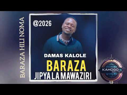 DAMAS KALOLE BARAZA JIPYA LA MAWAZILI BY DMK GROUP AUDIO OFFICIAL