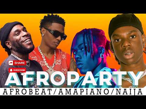 AFROBEATS 2026 PARTY VIDEO MIX NAIJA 2026 PARTY VIDEO MIX AMAPIANO AFROPIANO AFROBEAT SUMMER AFROBEATS 2026 PARTY VIDEO MIX NAIJA 2026 PARTY VIDEO MIX AMAPIANO AFROPIANO AFROBEAT SUMMER