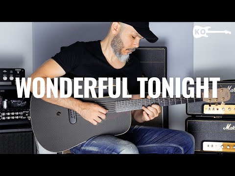 Eric Clapton Wonderful Tonight Acoustic Guitar Cover By Kfir Ochaion LAVA ME PRO