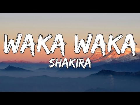 Waka Waka This Time For Africa Shakira Lyrics
