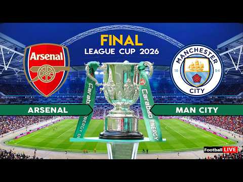 ARSENAL Vs MANCHESTER CITY Final League Cup 2026 Full Match All Goals Simulation PES