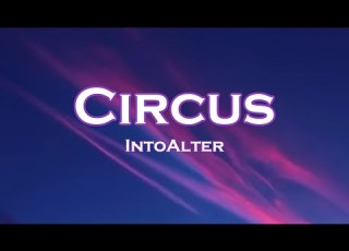  IntoAlter Circus Lyrics Feat Jessica Chertock