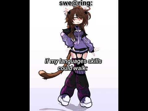 IF MY LANGUAGES CR TIKTOK Gacha Shorts Meme Gachaclub Gachalife Animation Oc Cat