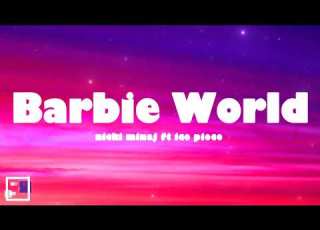  Barbie World Nicki Minaj Ft Ice Spice Lyrics