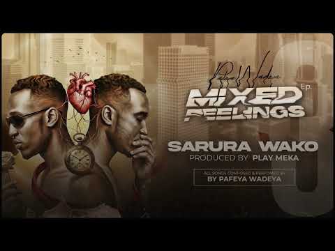 Pafeya Wadeya Sarura Wako Official Audio