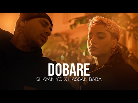 Shayan Yo X Hassan Baba Dobare OFFICIAL MUSIC VIDEO