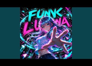 Funk Luna Super Slowed