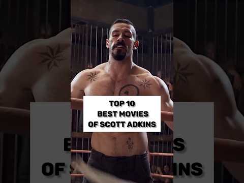 Top 10 Best Action Movies Of Scott Adkins Shorts Top10