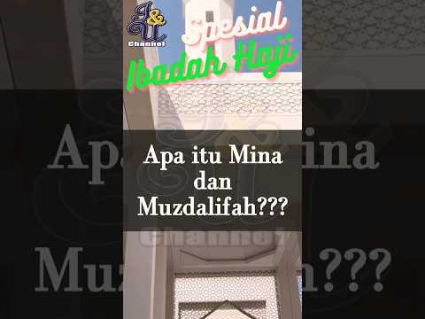 Apa Itu Mina Dan Muzdalifah Spesial Idul Adha