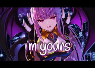 Nightcore I M Yours Isabel LaRosa Lyrics