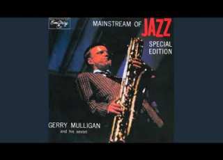  Makin Whoopee Gerry Mulligan And His Sextet