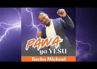  Becka Michael Pawa Ya Yesu