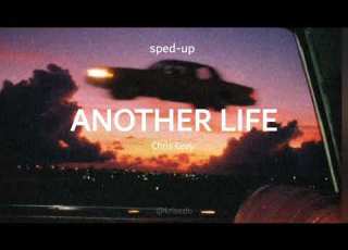  Chris Grey ANOTHER LIFE Sped Up