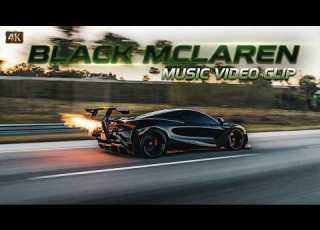  Black McLaren Best 2026 Music Video Clip 4K