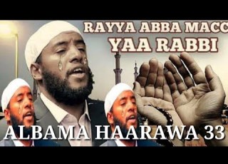  RAAYYAA ABBAA MACCAA GORSA AJAIBA
