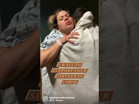 3 Ways Your Partner Can Support You During Labor