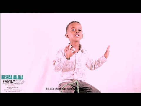BEESSISA JAALALA Family Songs New Gospel Music Video
