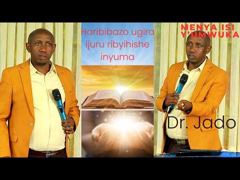 Dr Jado Avuze Ko Haribibazo Ijuru Rigiramo Uruhare Kugirango Imirimo Y Uwiteka Igaragare
