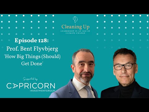 How Big Things Should Get Done Ep128 Prof Bent Flyvbjerg