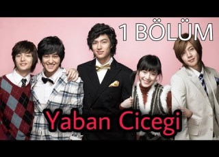  Yaban Çiçegi Boys Over Flowers 1 Bölüm Türkçe Dublaj