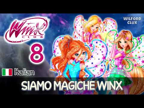 Winx Club 8 Italian SIAMO MAGICHE WINX Winx Club 8 Italian SIAMO MAGICHE WINX