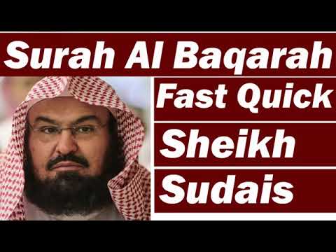 Surah Baqarah Fast Recitation Sheikh Sudais No Ads