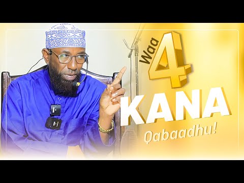Sheikh Amin Ibro Waa 4 Khana Qabaadhu
