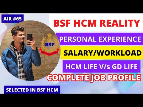 BSF HCM Job Profile EXPOSED Hidden Truth Constable Vs HCM Life Comparison Reality Check 2026