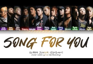 SUPER JUNIOR 슈퍼주니어 아주 먼 옛날 Song For You Color Coded Lyrics Han Rom Eng
