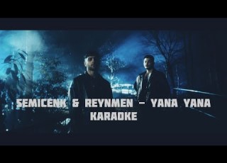 Semicenk Reynmen Yana Yana Karaoke