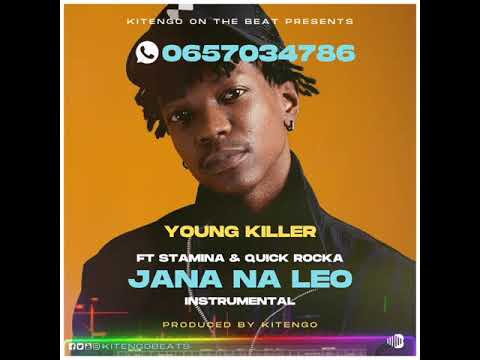 Young Killer Stamina Ft Quick Jana Na Leo Instrumental
