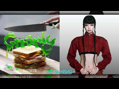 Gnarly X Like Jennie Katseye X Jennie Mashup