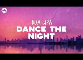 Dua Lipa Dance The Night From Barbie The Album Lyrics