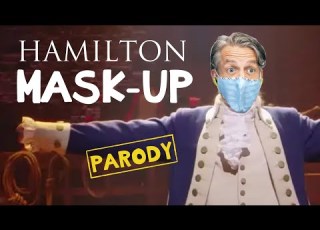  Hamilton Mask Up Parody Medley