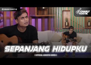 Charly Van Houten Sepanjang Hidupku Pilot Official Acoustic Cover 72