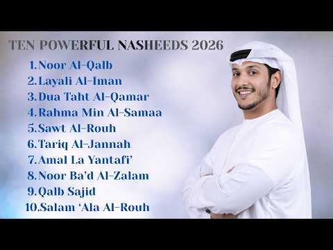 TOP 10 BEAUTIFUL ARABIC NASHEEDS 2026 Emotional Islamic Songs Relaxing Spiritual Heart Touching