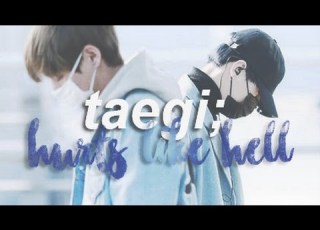  Taegi Hurts Like Hell