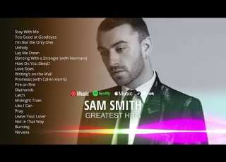 Sam Smith Playlist 2026 Full Hits Best Songs