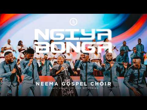 Neema Gospel Choir Ngiyabonga Live Music Video