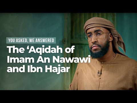 NEW The Aqidah Of Imam An Nawawi Ibn Hajar Ustadh Abdulrahman Hassan AMAU
