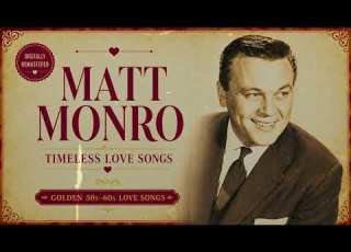  Matt Monro 1960s Velvet British Crooner Timeless Romance Classic Love Songs