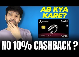  No 10 Cashback On Airtel Axis Credit Card What To Do Now
