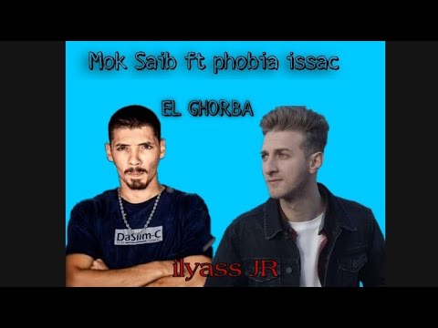 Mok Saib Feat Phobia Issac El GHORBA